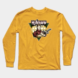 Misbehavin Long Sleeve T-Shirt